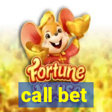 call bet